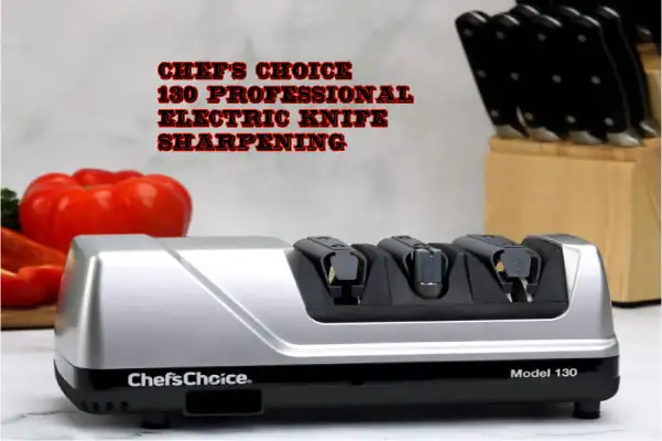 Chef's-Choice 130 Electric Knife Sharpener